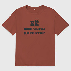 Женская футболка оверсайз Её величество директор