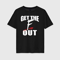 Женская футболка оверсайз Wwe Get the F Out