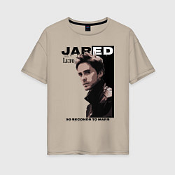 Футболка оверсайз женская Jared Joseph Leto 30 Seconds To Mars, цвет: миндальный