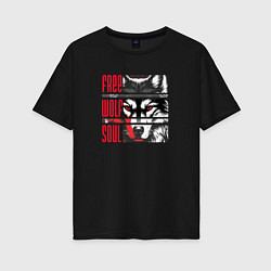 Женская футболка оверсайз Free Wolf Soul