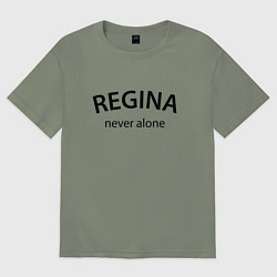 Футболка оверсайз женская Regina never alone - motto, цвет: авокадо