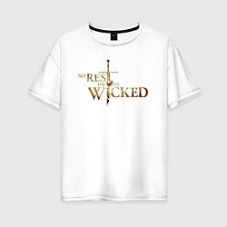 Женская футболка оверсайз No rest for the wicked logo