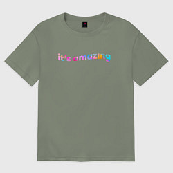 Женская футболка оверсайз Its amazing