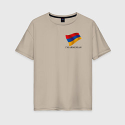 Женская футболка оверсайз Im Armenian - motto