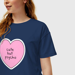 Футболка оверсайз женская Cute but psycho pink heart, цвет: тёмно-синий — фото 2