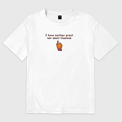 Женская футболка оверсайз No illusions