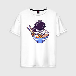 Женская футболка оверсайз Ramen spaceman