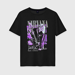 Женская футболка оверсайз Нирвана Кобейн с гитарой