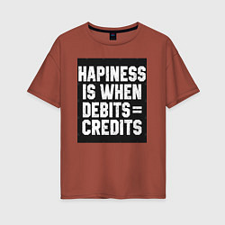 Женская футболка оверсайз Счастье когда дебет сходиться с кредитом