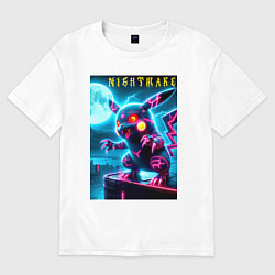 Футболка оверсайз женская Pikachu - nightmare, цвет: белый