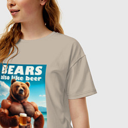 Футболка оверсайз женская Bear also like beer - slogan, цвет: миндальный — фото 2