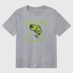 Женская футболка оверсайз Рыболовный турнир