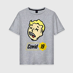 Женская футболка оверсайз Vault boy - covid 19