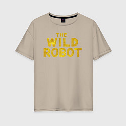 Женская футболка оверсайз The wild robot logo