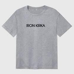 Женская футболка оверсайз Iron kirka