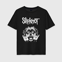 Женская футболка оверсайз Slipknot rock dog