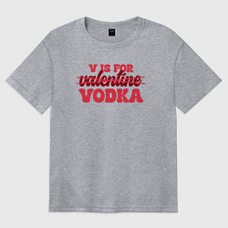 Футболка оверсайз женская V is for vodka, цвет: меланж