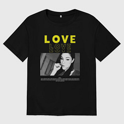 Женская футболка оверсайз Любовь от Саши Грей