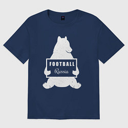 Футболка оверсайз женская Footbal bear Russia, цвет: тёмно-синий