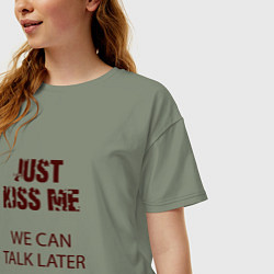 Футболка оверсайз женская Just kiss me we can talk later, цвет: авокадо — фото 2
