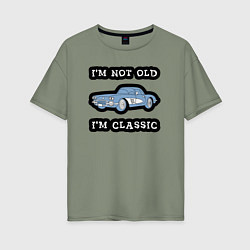 Женская футболка оверсайз Я не старый, я классический