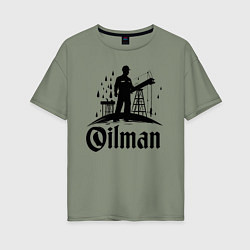 Женская футболка оверсайз Нефтяной работник у буровой установки