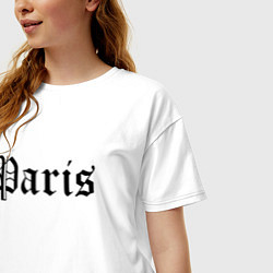 Футболка оверсайз женская Paris - France, цвет: белый — фото 2