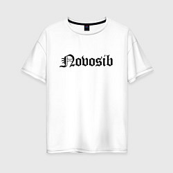 Женская футболка оверсайз Novosibirsk - Russia