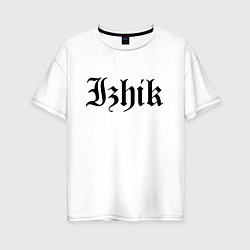 Женская футболка оверсайз Ижевск - Ижик мем