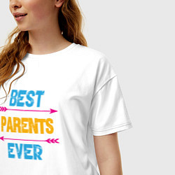 Футболка оверсайз женская Лучшие родители на свете, цвет: белый — фото 2
