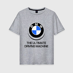 Женская футболка оверсайз BMW Driving Machine