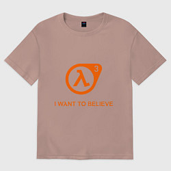 Женская футболка оверсайз HL3: I want to believe