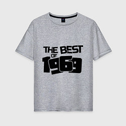 Женская футболка оверсайз The best of 1969