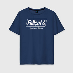 Футболка оверсайз женская Fallout 4: Welcome Home, цвет: тёмно-синий