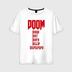 Женская футболка оверсайз DOOM: Idspispopd