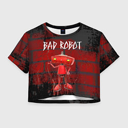 Футболка 3D укороченная женская Bad Robot, цвет: 3D-принт