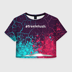 Футболка 3D укороченная женская Свободу Лелушу - Краска, цвет: 3D-принт