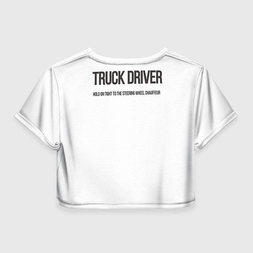 Женский топ Truck driver / 3D-принт – фото 2