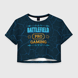 Женский топ Игра Battlefield: PRO Gaming