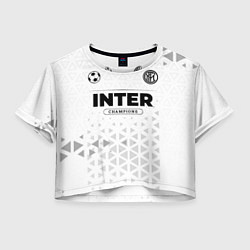 Футболка 3D укороченная женская Inter Champions Униформа, цвет: 3D-принт