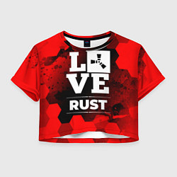 Футболка 3D укороченная женская Rust Love Классика, цвет: 3D-принт