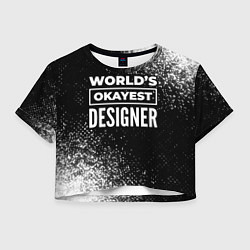 Женский топ Worlds okayest designer - dark