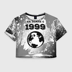 Женский топ На Земле с 1999: краска