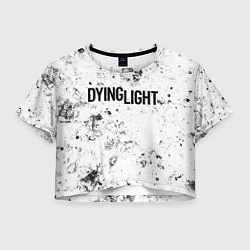 Женский топ Dying Light dirty ice