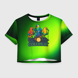Женский топ Coldplay группа из попугаев