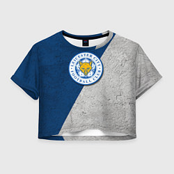 Футболка 3D укороченная женская Leicester City FC, цвет: 3D-принт