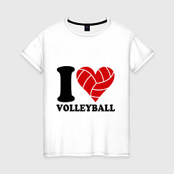 Футболка хлопковая женская I love volleyball - Я люблю волейбол, цвет: белый