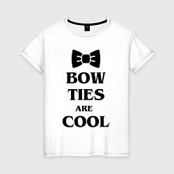 Футболка хлопковая женская Bow ties are cool, цвет: белый