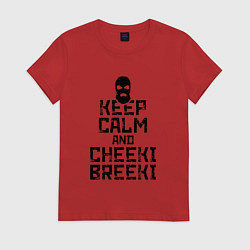 Футболка хлопковая женская Keep Calm & Cheeki Breeki, цвет: красный