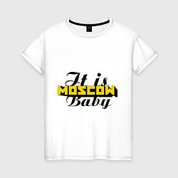 Женская футболка It is Moscow